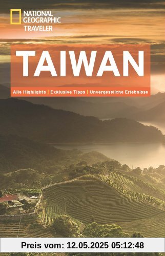 NATIONAL GEOGRAPHIC Traveler Taiwan NATIONAL GEOGRAPHIC Traveler Taiwan