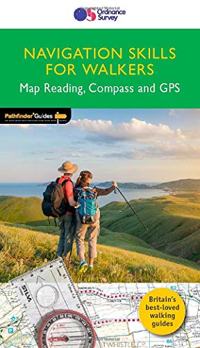 NAVIGATION SKILLS FOR WALKERS (Pathfinder Guides, Band 75) von ORDNANCE SURVEY