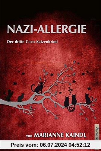 NAZI-ALLERGIE: Der dritte Coco-KatzenKrimi