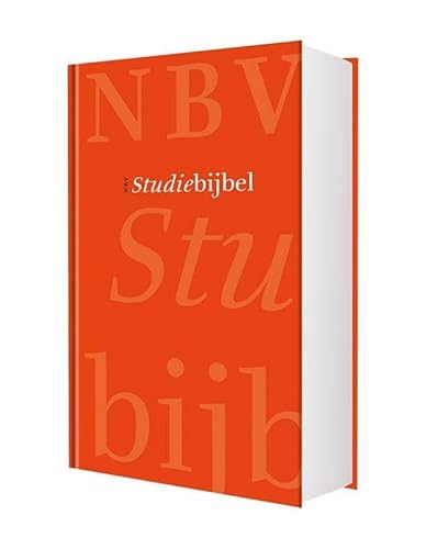 NBV Studiebijbel: De nieuwe bijbelvertaling me uitleg, achtergronden en illustraties von NBG