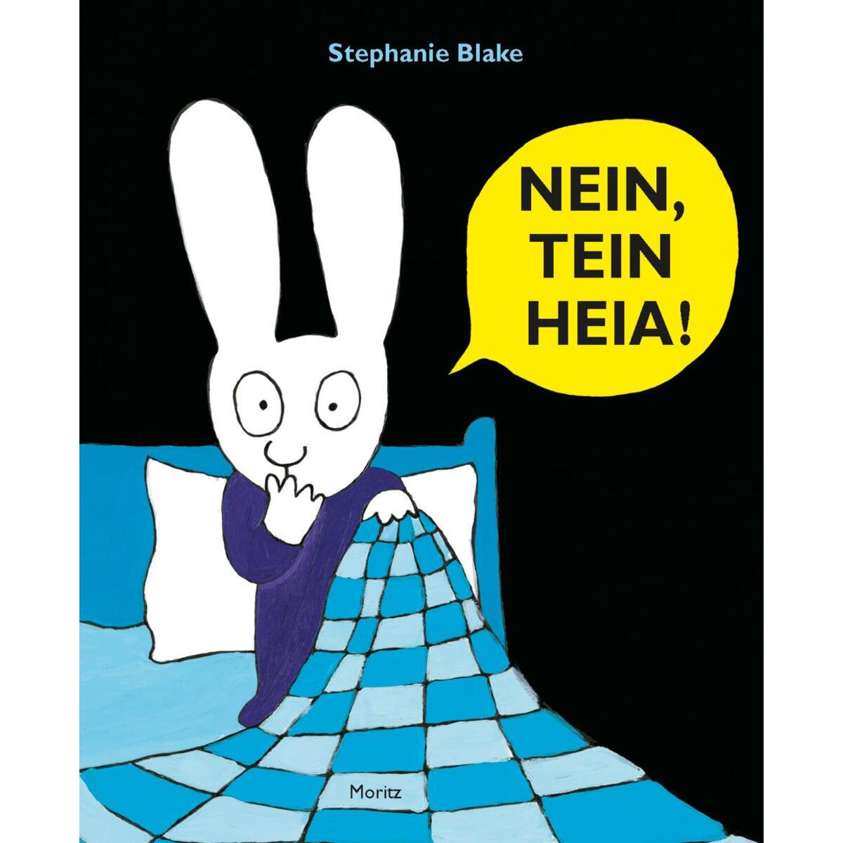 NEIN, TEIN HEIA! von Moritz Verlag-GmbH