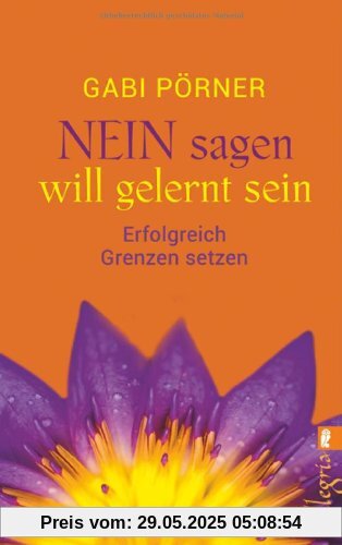 NEIN sagen will gelernt sein: Erfolgreich Grenzen setzen