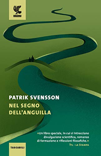 NEL SEGNO DELL'ANGUILLA NEL SEGNO DELL'ANGUILLA