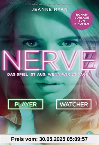 NERVE - Das Spiel ist aus, wenn wir es sagen NERVE - Das Spiel ist aus, wenn wir es sagen