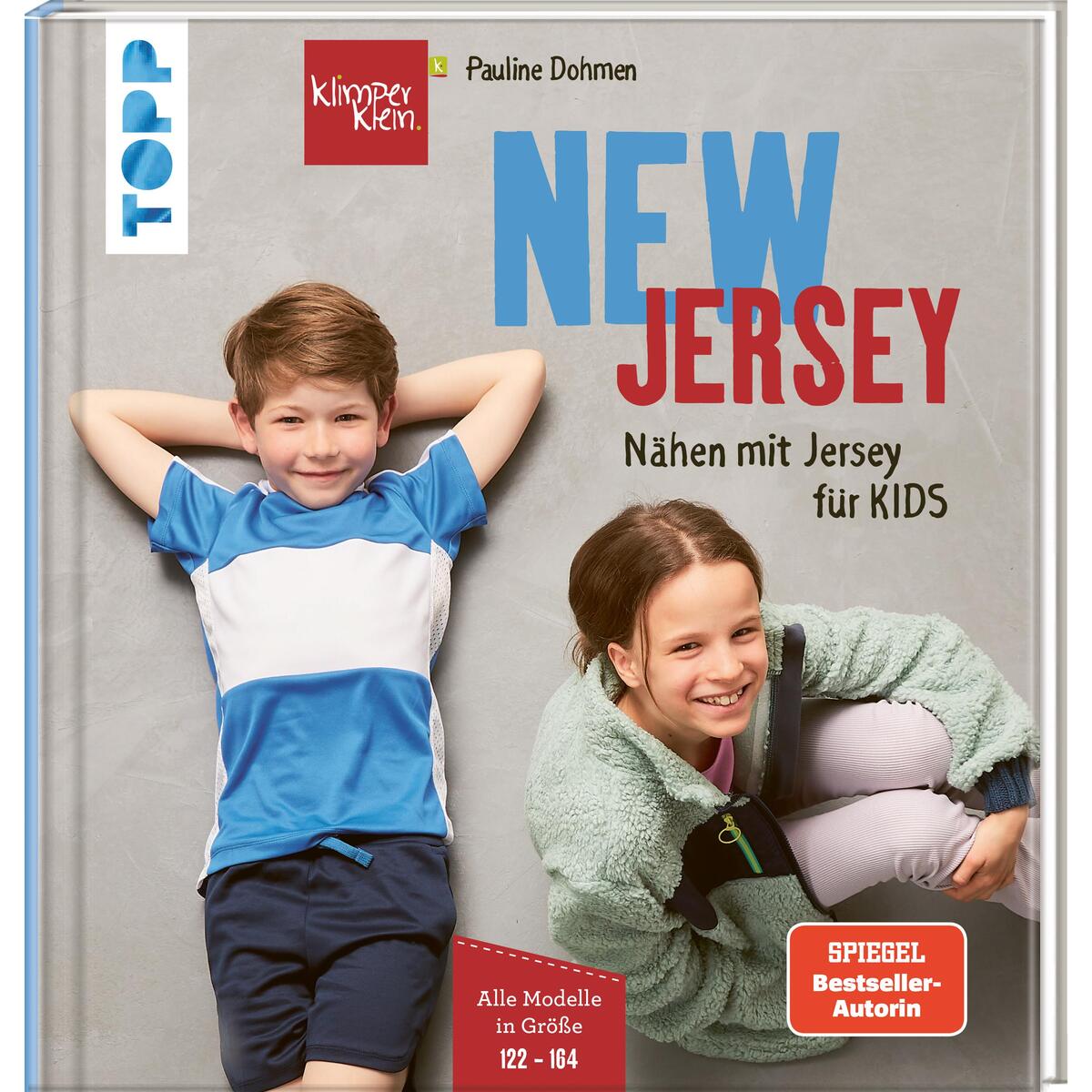 NEW JERSEY - Nähen mit Jersey für KIDS NEW JERSEY - Nähen mit Jersey für KIDS von Frech Verlag GmbH