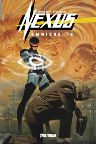 NEXUS Omnibus Volume 2 NEXUS Omnibus Volume 2 von DELIRIUM 77