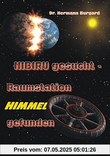 NIBIRU gesucht - Raumstation HIMMEL gefunden: Uralte Keilschrifttafeln offenbaren verwirrende Erkenntnisse über die Entstehung unserer Zivilisation