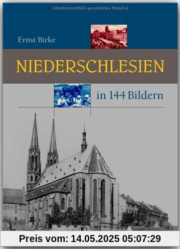 NIEDERSCHLESIEN in 144 Bildern - 80 Seiten mit 144 historischen S/W-Abbildungen - RAUTENBERG Verlag
