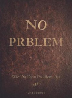 NO PROBLEM! von Life Trust Verlag