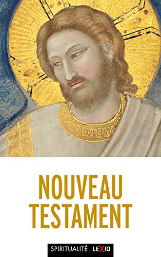 NOUVEAU TESTAMENT DE LA BIBLE DE JERUSALEM NOUVEAU TESTAMENT DE LA BIBLE DE JERUSALEM