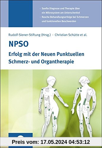 NPSO: Erfolg mit der Neuen Punktuellen Schmerz- und Organtherapie