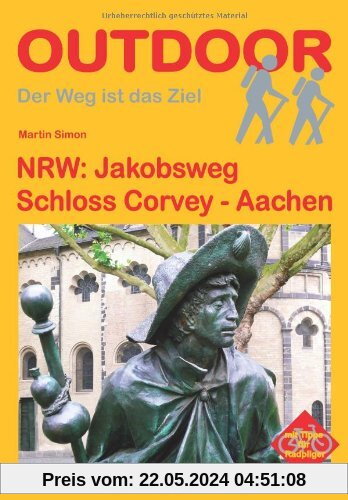 NRW: Jakobsweg Schloss Corvey - Aachen