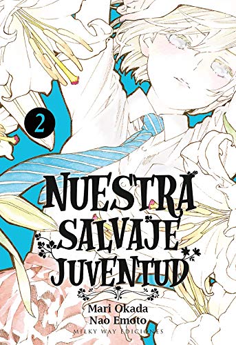 NUESTRA SALVAJE JUVENTUD N 02 von MILKY WAY ,EDICIONES
