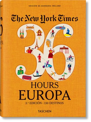 The New York Times 36 Hours. Europa. 3.a edición von TASCHEN