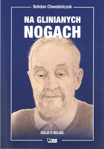 Na glinianych nogach: Eseje o religii von Stapis