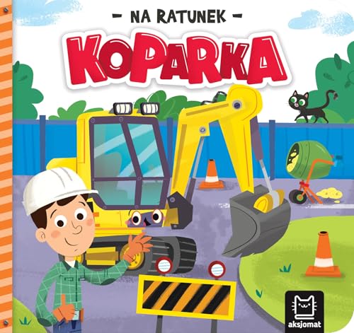 Na ratunek. Koparka von Aksjomat