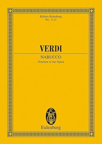 Nabucco: Ouvertüre. Orchester. Studienpartitur. (Eulenburg Studienpartituren)