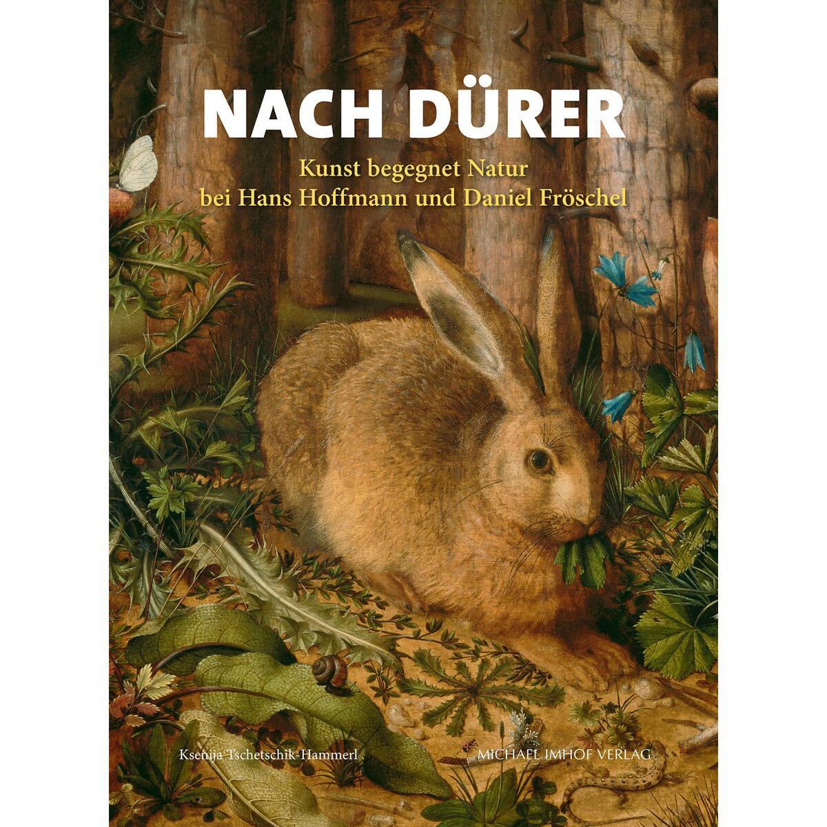 Nach Dürer Nach Dürer von Imhof Verlag