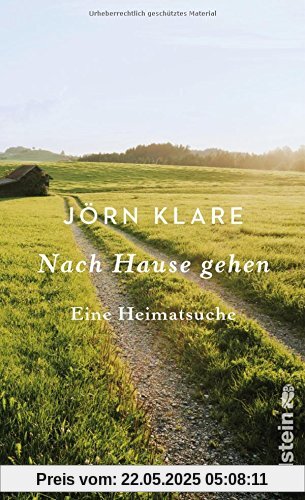 Nach Hause gehen: Eine Heimatsuche