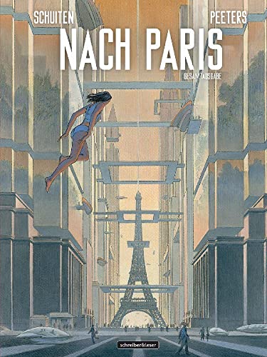 Nach Paris: Gesamtausgabe von Schreiber + Leser