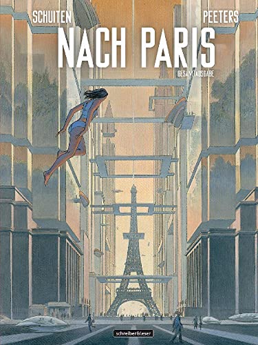 Nach Paris: Gesamtausgabe von Schreiber & Leser