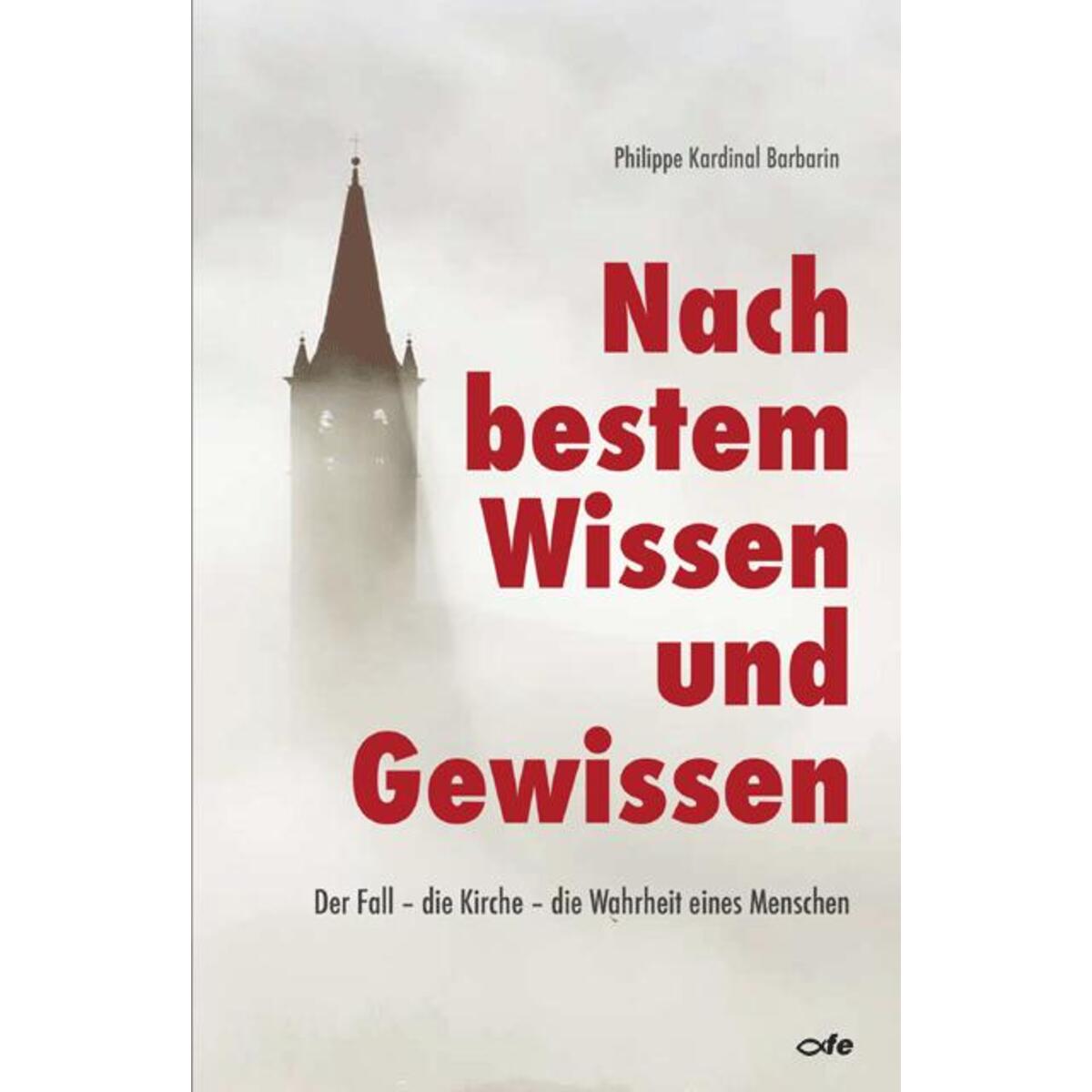 Nach bestem Wissen und Gewissen Nach bestem Wissen und Gewissen von Fe-Medienverlags GmbH