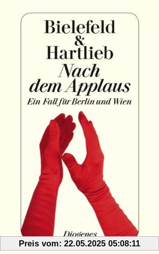 Nach dem Applaus: Ein Fall für Berlin und Wien Nach dem Applaus: Ein Fall für Berlin und Wien
