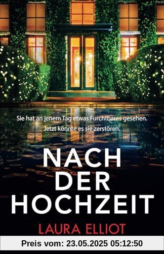 Nach der Hochzeit: Ein packender Psychothriller voller Twists