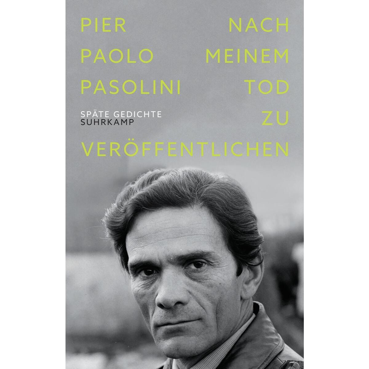 Nach meinem Tod zu veröffentlichen Nach meinem Tod zu veröffentlichen von Suhrkamp Verlag AG