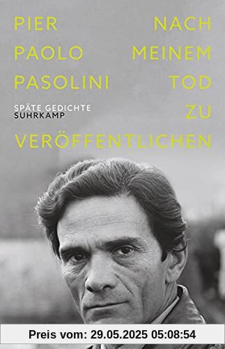 Nach meinem Tod zu veröffentlichen: Späte Gedichte. Nach meinem Tod zu veröffentlichen: Späte Gedichte.