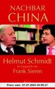Nachbar China: Helmut Schmidt im Gespräch mit Frank Sieren