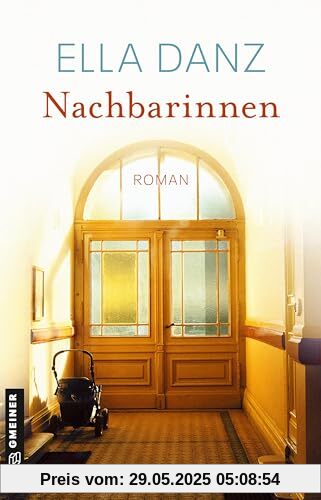 Nachbarinnen: Roman