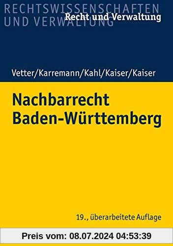 Nachbarrecht Baden-Württemberg (Recht und Verwaltung)