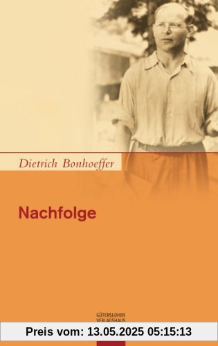 Nachfolge: Kart. Ausgabe der Dietrich Bonhoeffer Werke, Band 4
