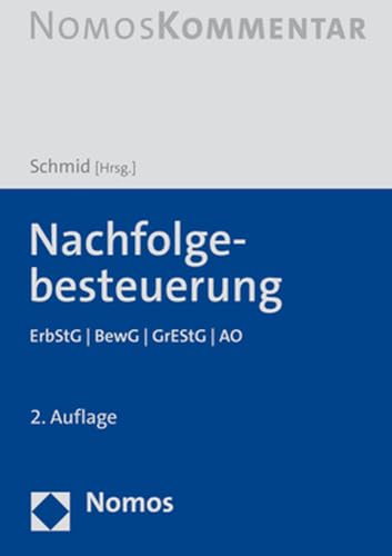 Nachfolgebesteuerung: ErbStG | BewG | GrEStG | AO