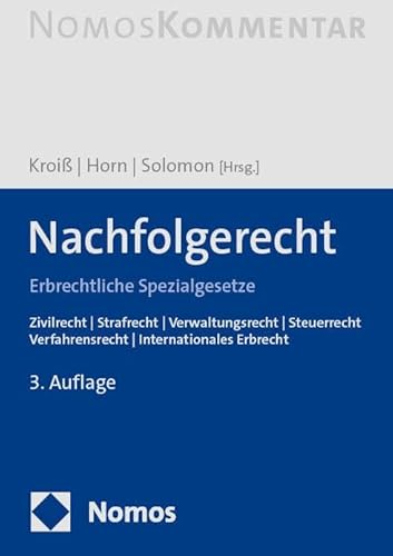 Nachfolgerecht: Erbrechtliche Spezialgesetze
