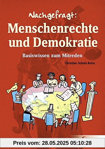 Nachgefragt: Menschenrechte und Demokratie: Basiswissen zum Mitreden Nachgefragt: Menschenrechte und Demokratie: Basiswissen zum Mitreden