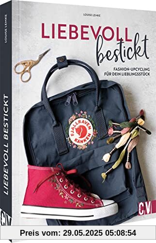Nachhaltig sticken lernen – Liebevoll bestickt: Fashion-Upcycling für dein Lieblingsstück. Einfach nachhaltig nähen.