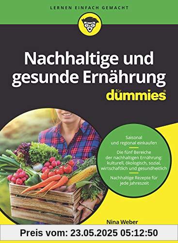 Nachhaltige und gesunde Ernährung für Dummies