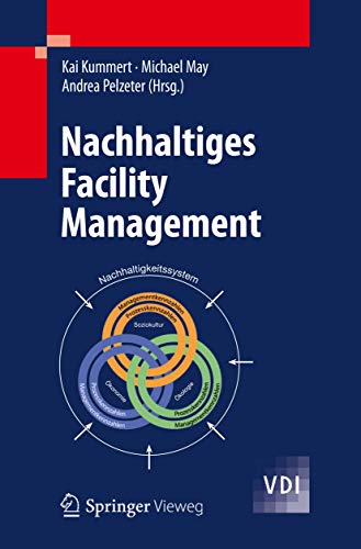 Nachhaltiges Facility Management (VDI-Buch) von Springer