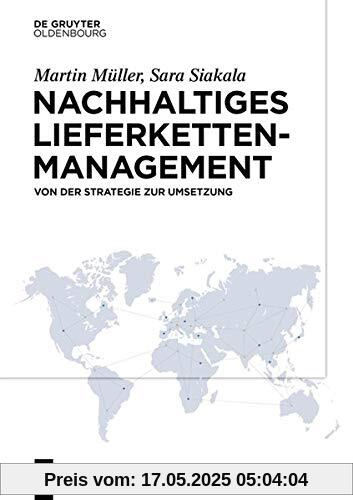 Nachhaltiges Lieferkettenmanagement: Von der Strategie zur Umsetzung