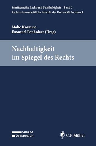 Nachhaltigkeit im Spiegel des Rechts von C.F. Müller