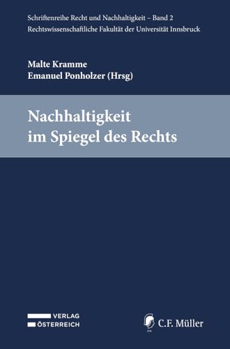 Nachhaltigkeit im Spiegel des Rechts von C.F. Müller