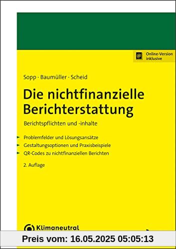 Nachhaltigkeitsberichterstattung: Nichtfinanzielle Berichterstattung nach dem CSR-RUG und Neuerungen durch die CSRD Nachhaltigkeitsberichterstattung: Nichtfinanzielle Berichterstattung nach dem CSR-RUG und Neuerungen durch die CSRD