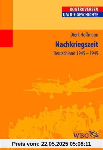 Nachkriegszeit: Deutschland 1945-1949