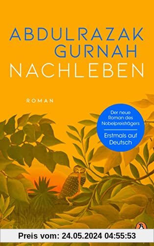 Nachleben: Roman. Nobelpreis für Literatur 2021