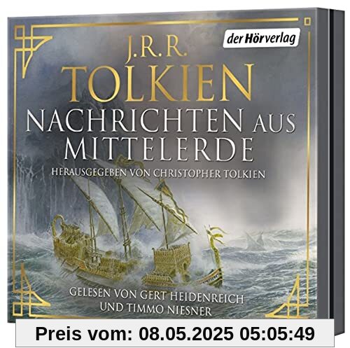 Nachrichten aus Mittelerde (Geschichten aus Mittelerde: Lesungen, Band 8)