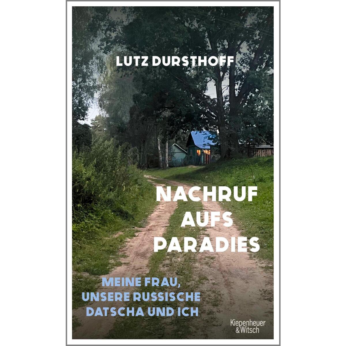 Nachruf aufs Paradies von Kiepenheuer & Witsch GmbH
