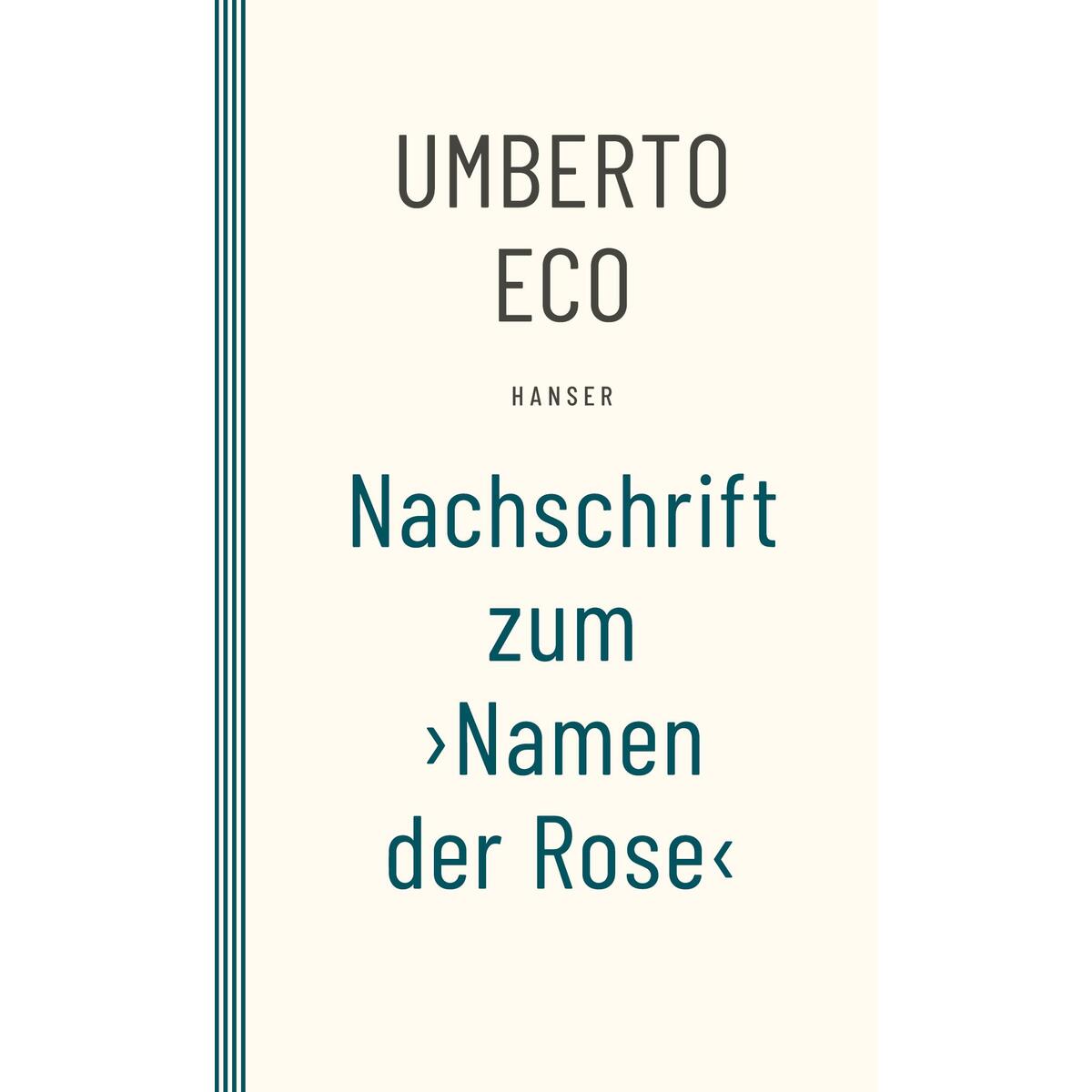 Nachschrift zum ¿Namen der Rose¿ von Carl Hanser Verlag