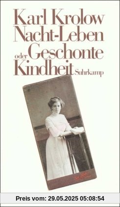 Nacht-Leben oder Geschonte Kindheit